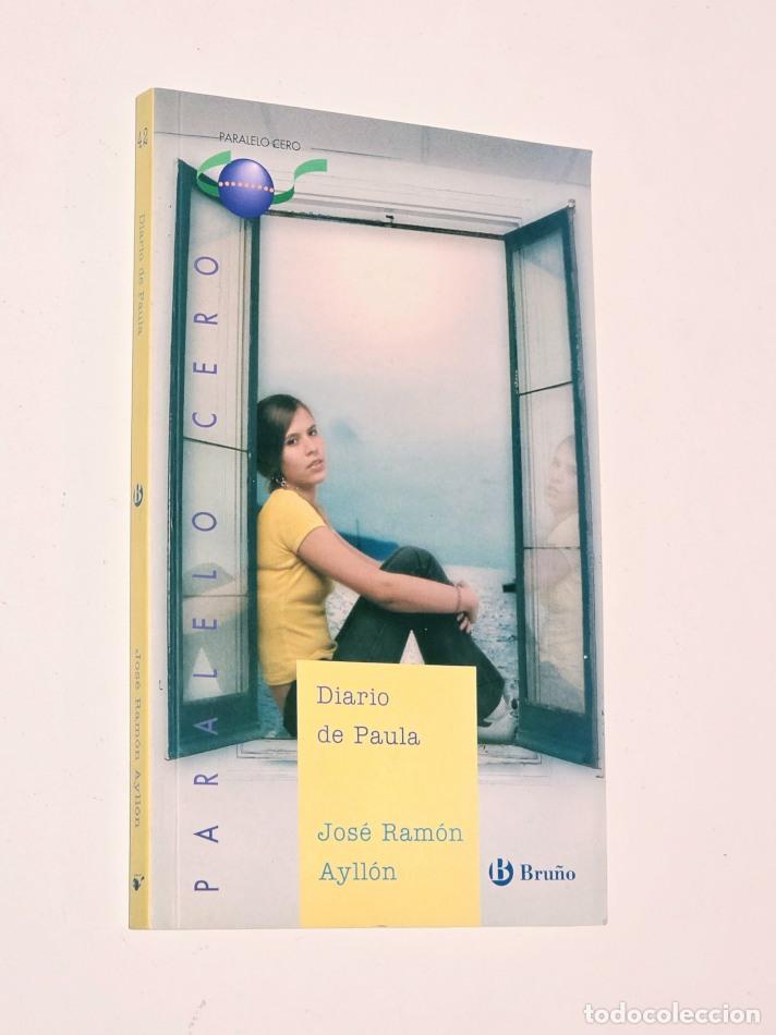 Libros de segunda mano: DIARIO DE PAULA - AYLL&Oacute;N, Jos&eacute; Ram&oacute;n
