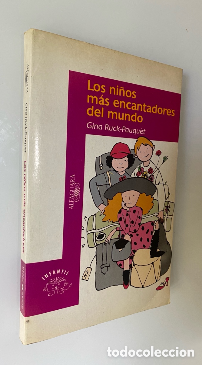 Libros de segunda mano: Los ni&ntilde;os m&aacute;s encantadores del mundo - RUCK-PAUQU&Egrave;T, Gina