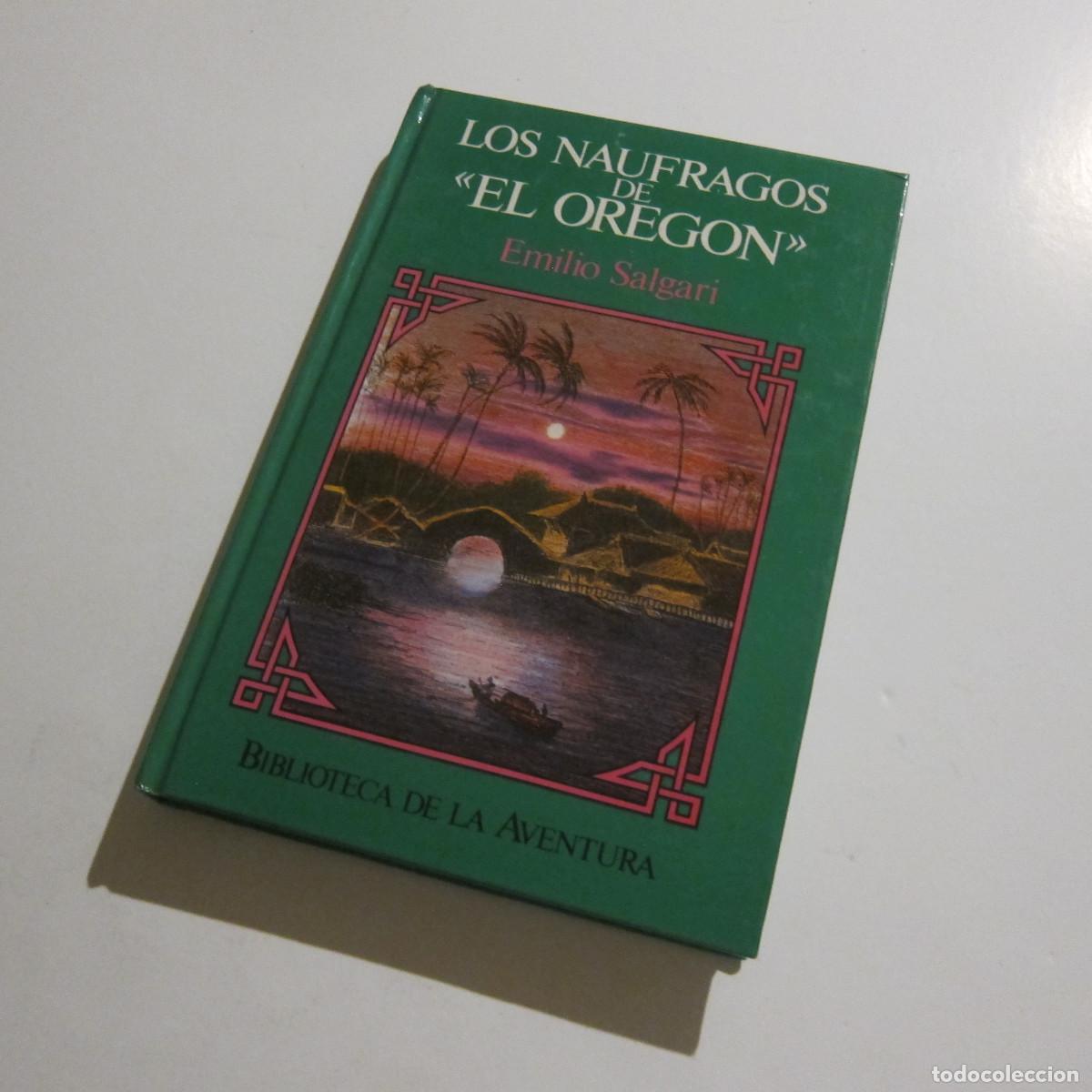 Libros de segunda mano: LOS NAUFRAGOS DE EL OREGON - EMILIO SALGARI (BDLA) JUVENIL