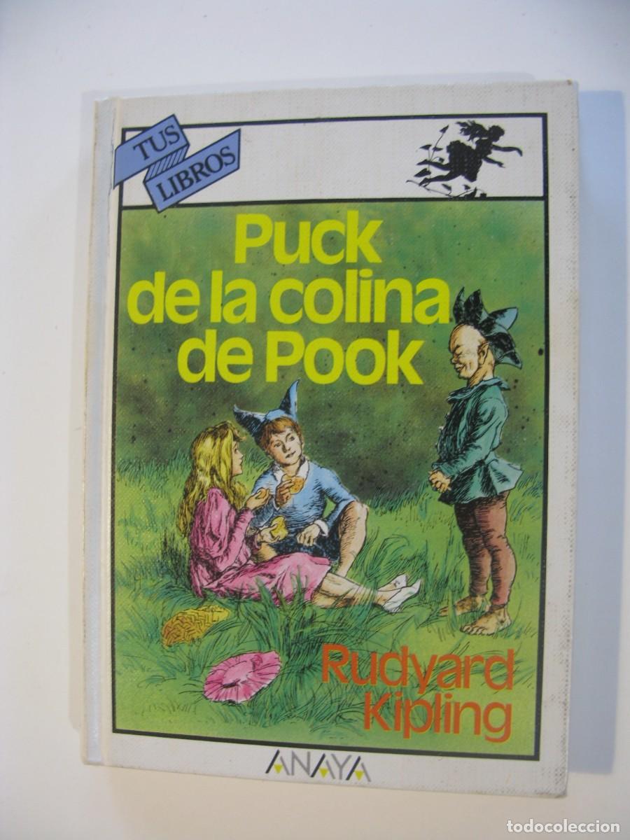 Libros de segunda mano: PUCK DE LA COLINA DE POOK - RUDYARD KIPLING - COLECCI&Oacute;N TUS LIBROS N&ordm; 73 - EDICIONES GENERALES ANAYA