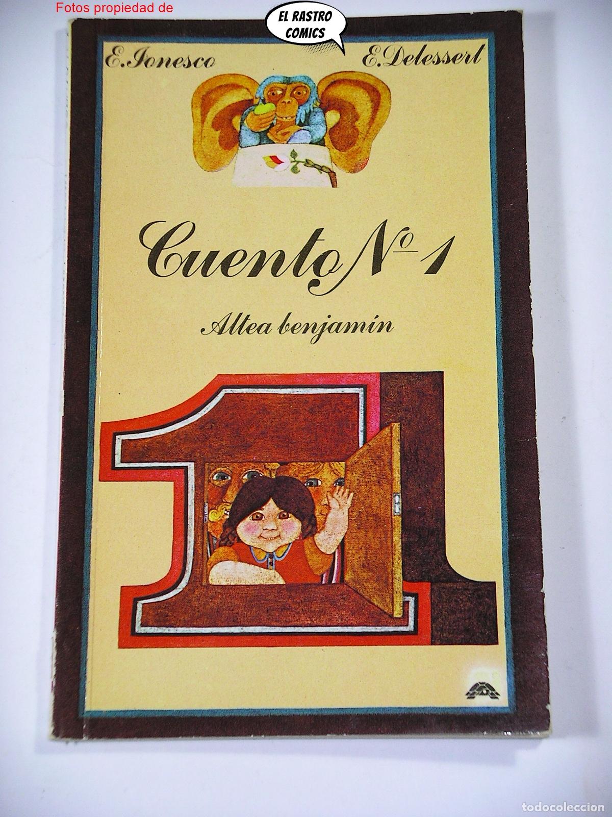 Libros de segunda mano: Cuento n&ordm; 1, E Ionesco, E Delessert, Altea Benjamin 1983, C4