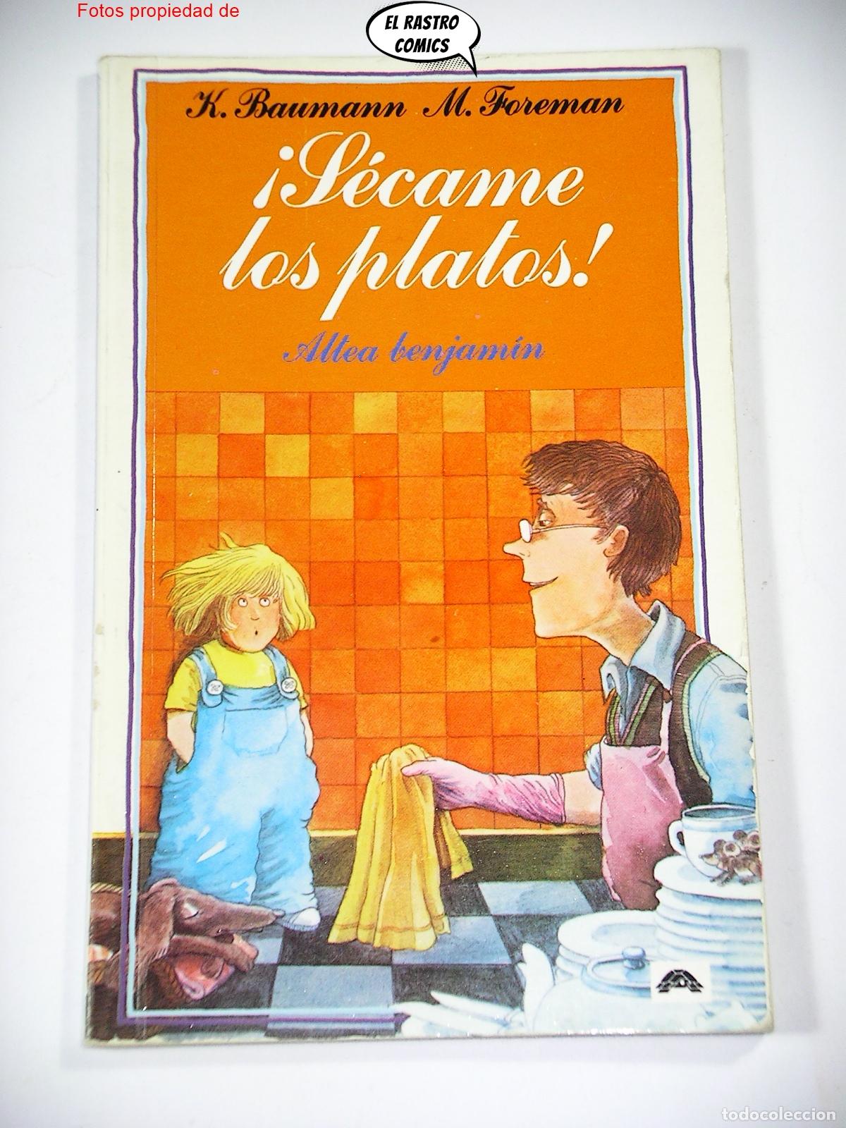 Libros de segunda mano: S&eacute;came los platos, K Baumann, M Foreman, Altea Benjamin 1982, C4