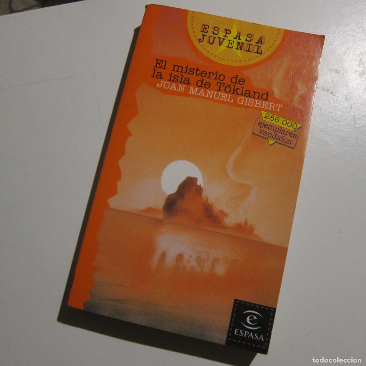 Libros de segunda mano: EL MISTERIO DE LA ISLA DE TOKLAND - JOAN MANUEL GISBERT (ESPASA) JUVENIL