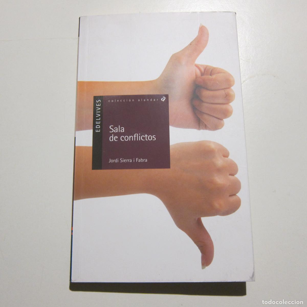 Libros de segunda mano: SALA DE CONFLICTOS - JORDI SIERRA I FABRA (EDELVIVES) JUVENIL