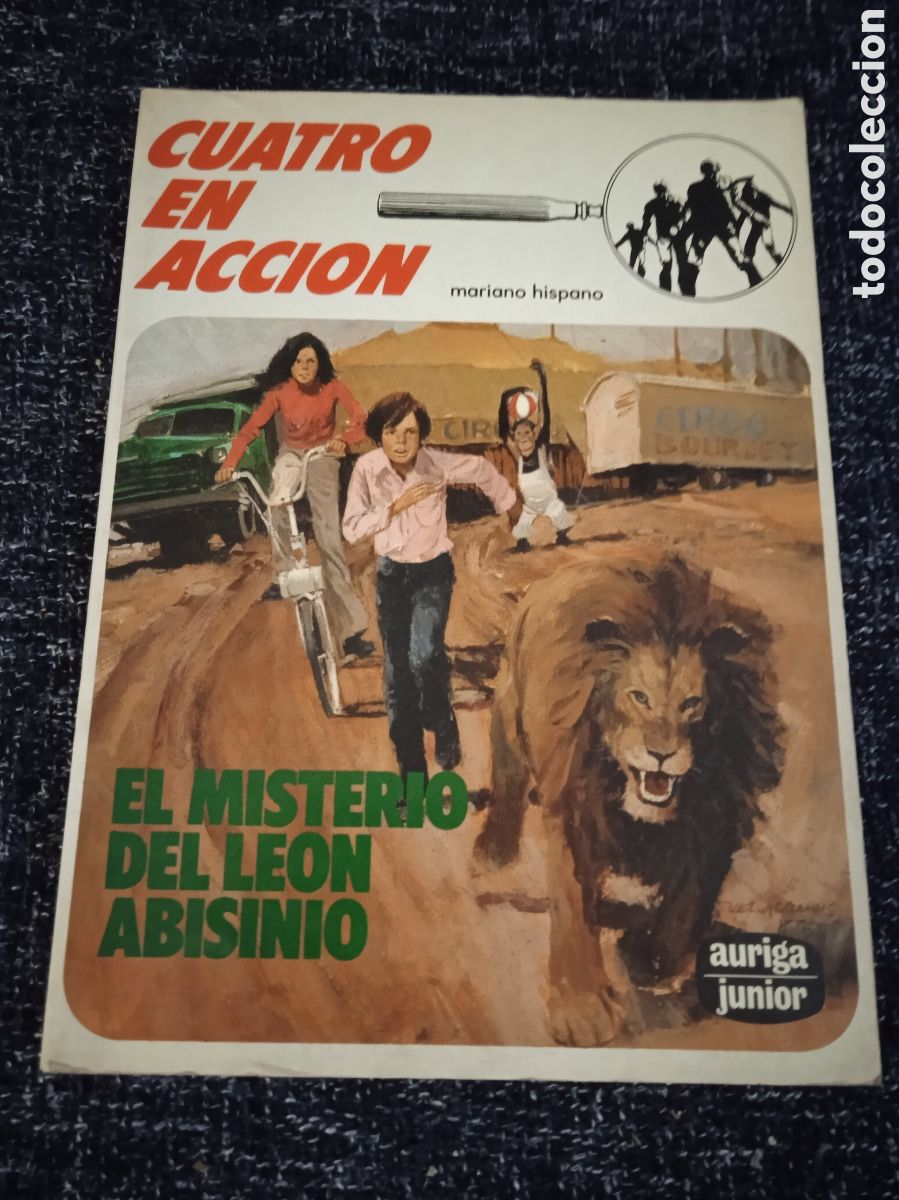 Libros de segunda mano: CUATRO EN ACCI&Oacute;N N&ordm; 2 MISTERIO DEL LE&Oacute;N ABISINIO / MARIANO HISPANO - AURIGA JUNIOR