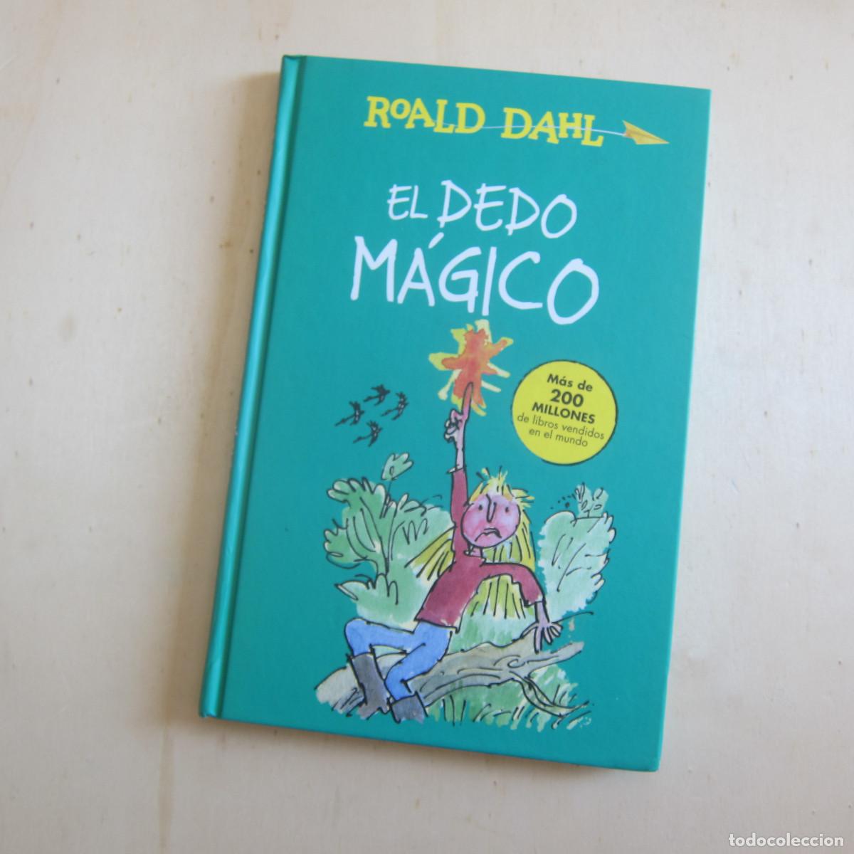 Libros de segunda mano: EL DEDO M&Aacute;GICO - ROALD DAHL (ALFAGUARA) NOVELA INFANTIL