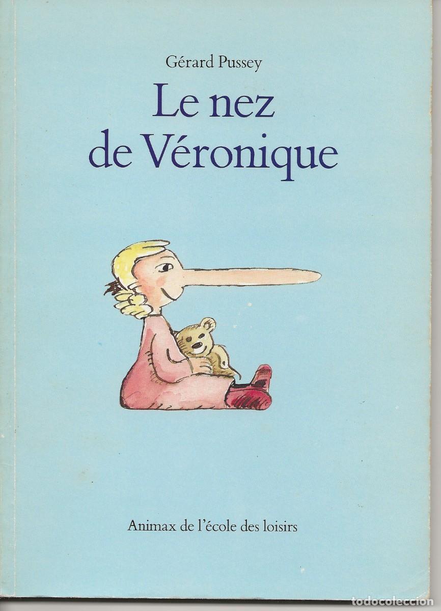 Libros de segunda mano: ECOLE DES LOISIRS - LE NEZ DE VERONIQUE