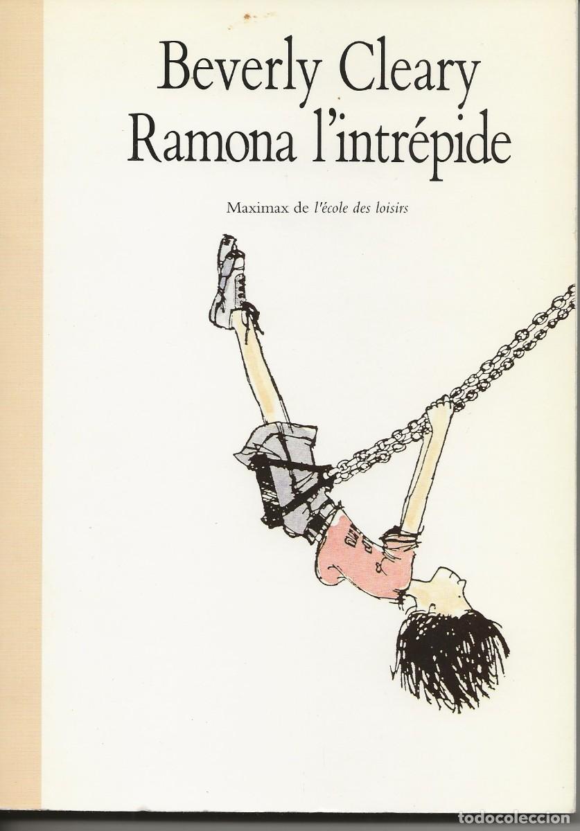 Libros de segunda mano: ECOLE DES LOISIRS - RAMONA L'INTREPIDE