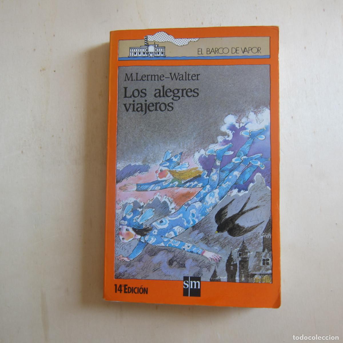 Livros em segunda m&atilde;o: LOS ALEGRES VIAJEROS - M. LERME-WALTER (BARCO DE VAPOR) INFANTIL