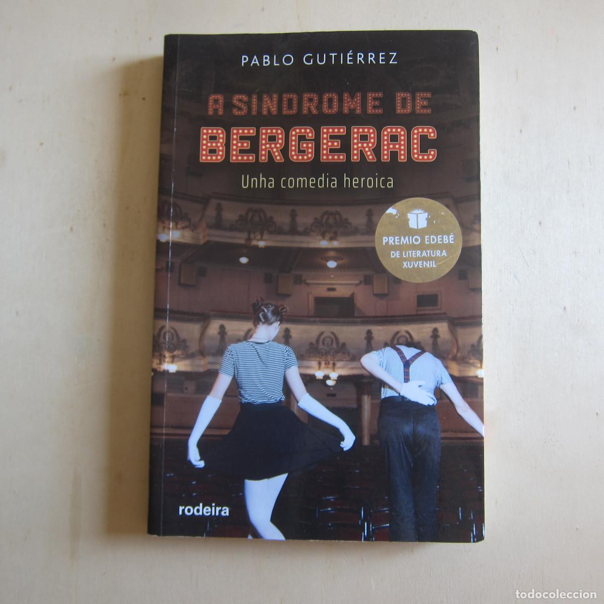 Libros de segunda mano: PABLO GUTIERREZ - A SINDROME DE BERGERAC (RODEIRA) ISIOMAS NOVELA JUVENIL