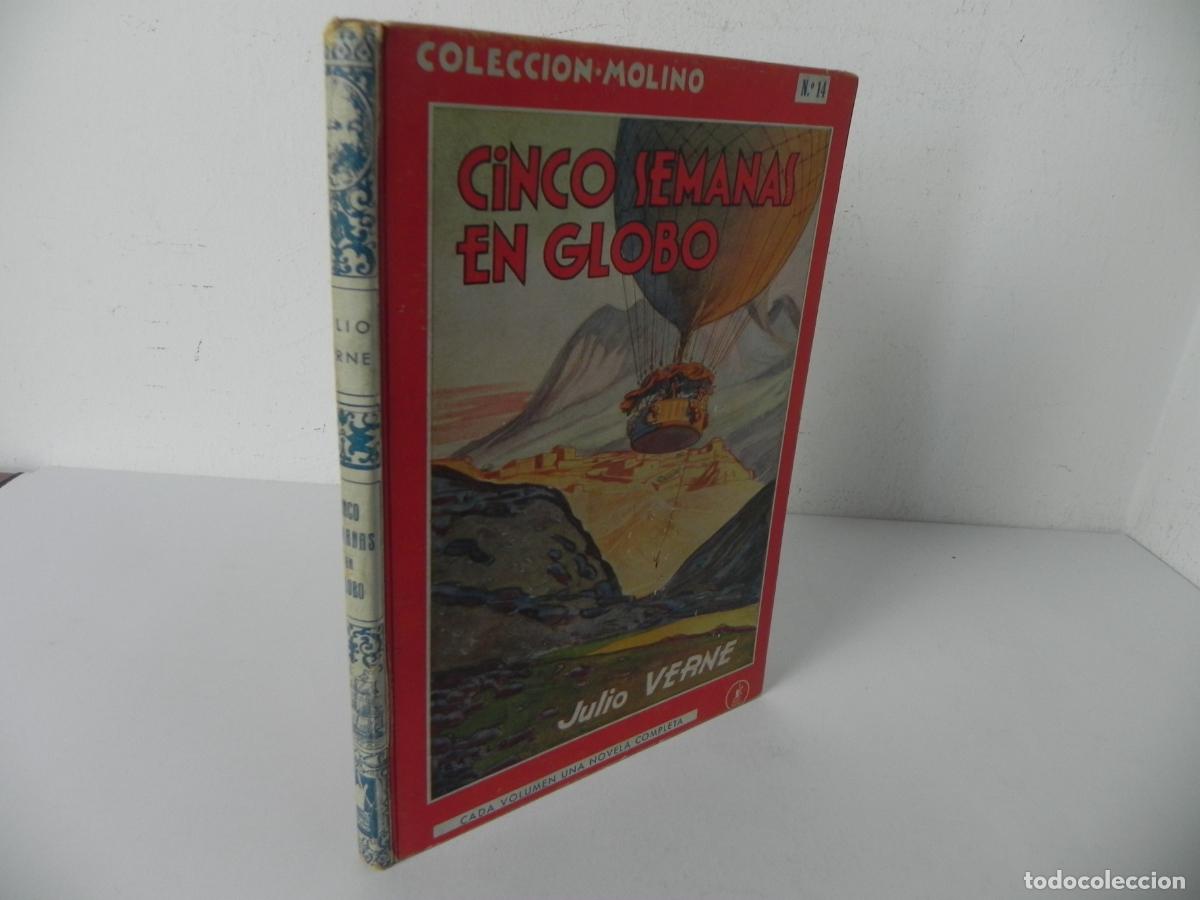 Libros de segunda mano: CINCO SEMANAS EN GLOBO (J. VERNE) COLECCI&Oacute;N MOLINO N&ordm;14 (TAPA DURA) EDIT. MOLINO-1942