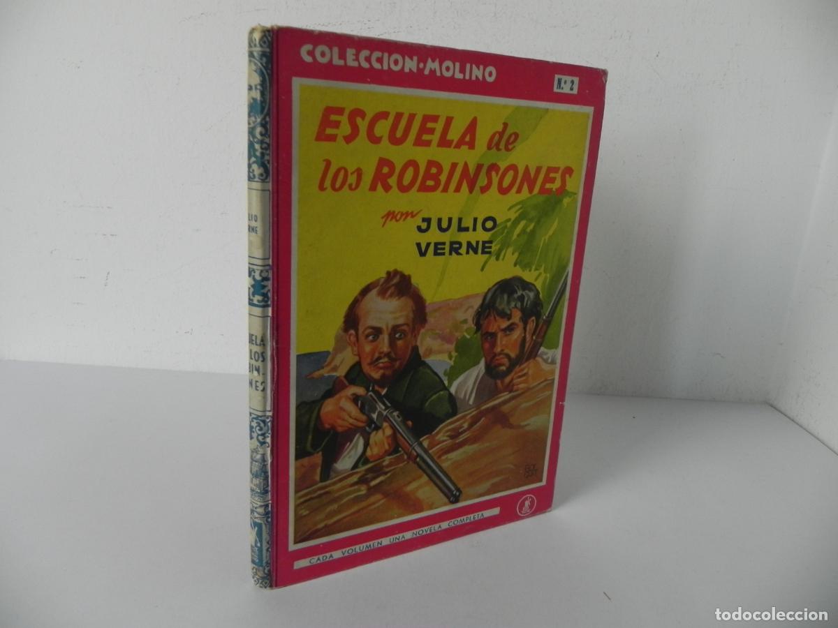 Libros de segunda mano: ESCUELA DE ROBINSONES (J. VERNE) COLECCI&Oacute;N MOLINO N&ordm;2 (TAPA DURA) EDIT. MOLINO-1948