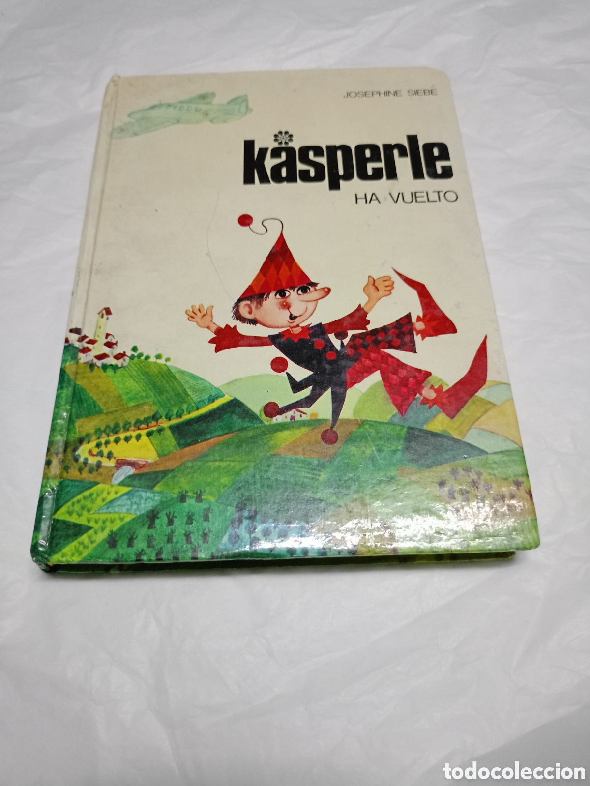 Libros de segunda mano: JOSEPHINE SIEBE : KASPERLE HA VUELTO (NOGUER, 1975)