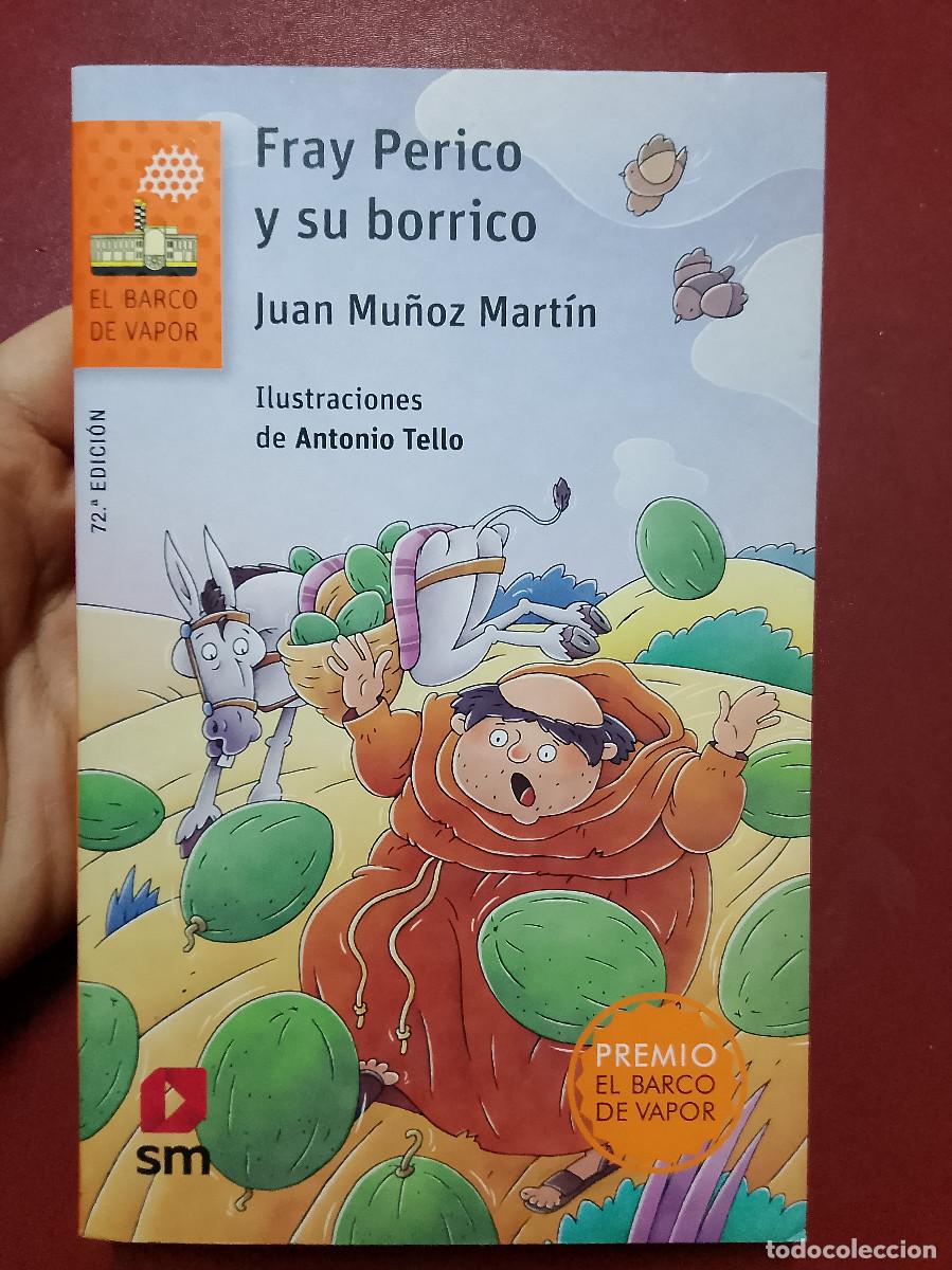 Libros de segunda mano: Juan Mu&ntilde;oz Mart&iacute;n: Fray Perico y su borrico (Ediciones SM. 2017)