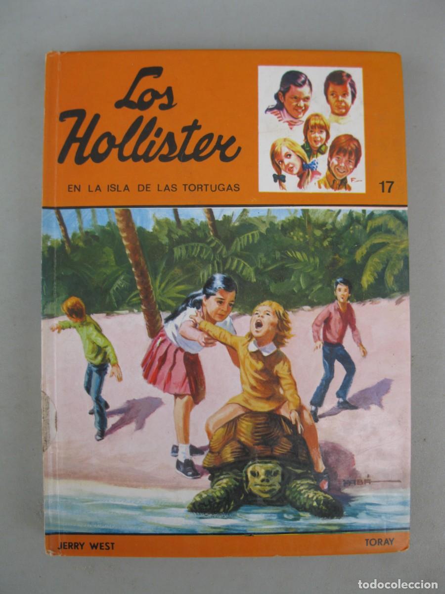 Libros de segunda mano: LOS HOLLISTER - N&ordm; 17 - EN LA ISLA DE LAS TORTUGAS - JERRY WEST - EDICIONES TORAY - A&Ntilde;O 1982.