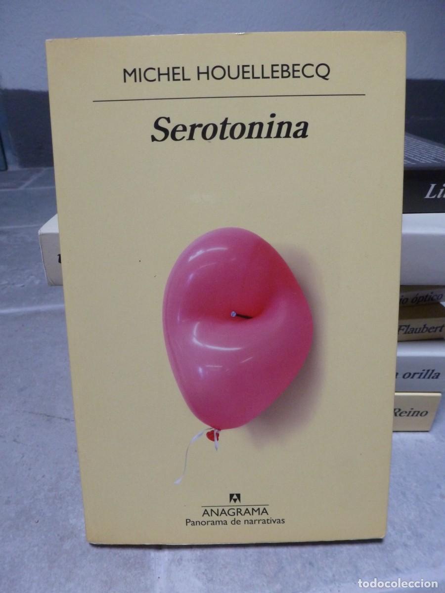 Libros de segunda mano: SEROTONINA. MICHEL HOUELLEBECQ. EDITORIAL ANAGRAMA PRIMERA EDICI&Oacute;N