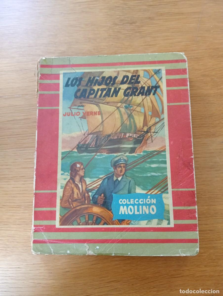 Libros de segunda mano: LOS HIJOS DEL CAPIT&Aacute;N GRANT. JUNIO VERNE. COLECCI&Oacute;N MOLINO. ILUSTRADO. 1954.
