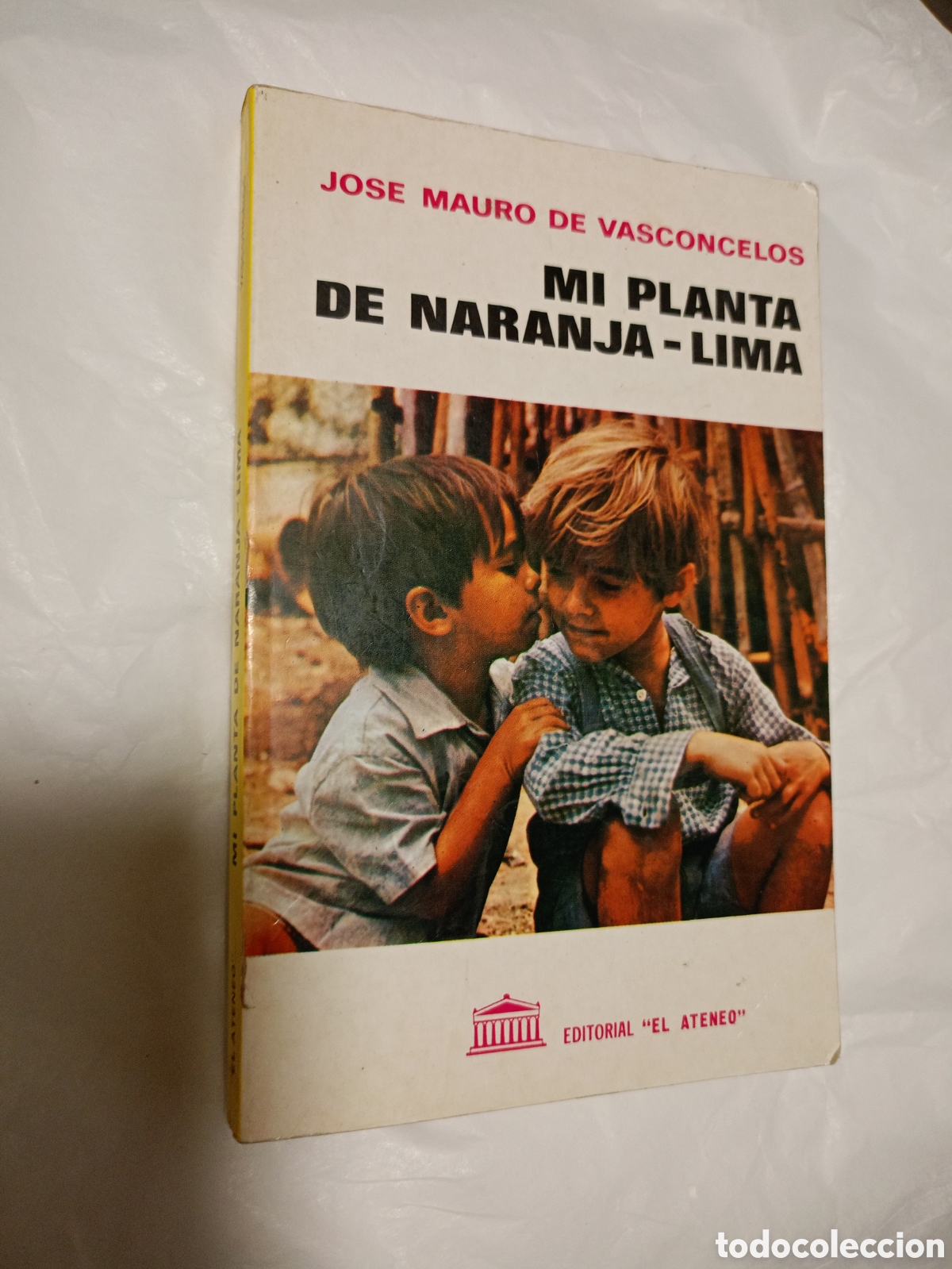 Second hand books: Jose Mauro de Vasconcelos mi planta de naranja lima