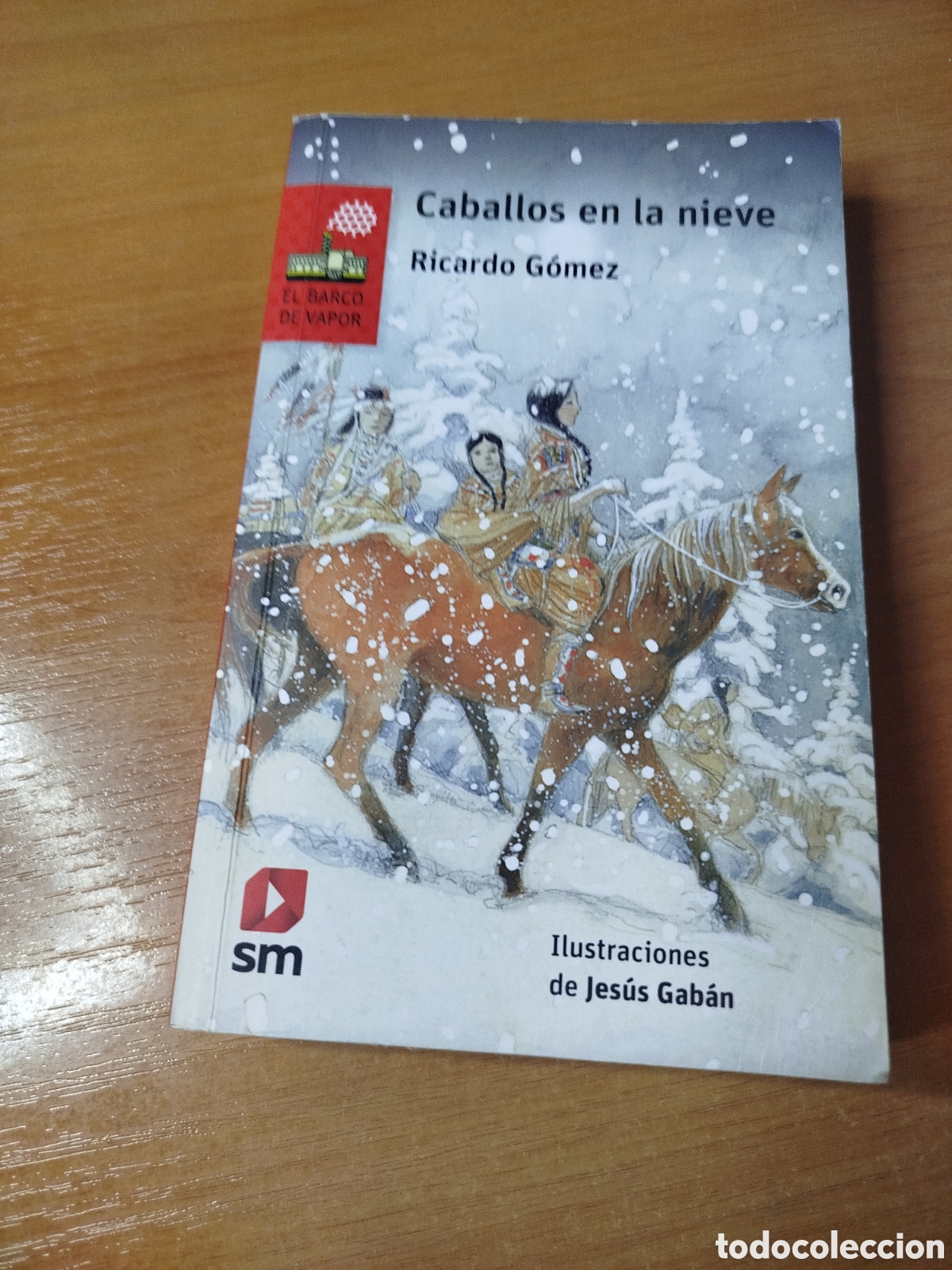 Libros de segunda mano: Caballos en la nieve. Ricardo G&oacute;mez. Jes&uacute;s gab&aacute;n. El barco de vapor