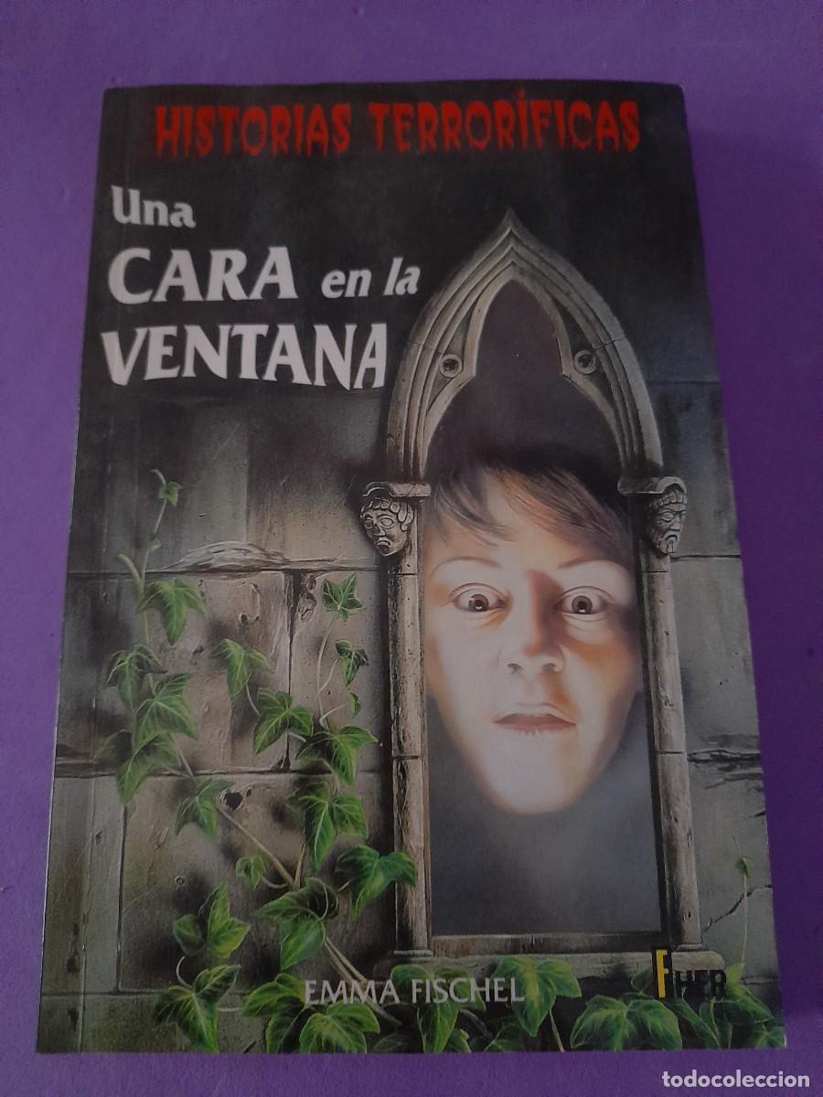 Libros de segunda mano: Libro Historias Terror&iacute;ficas, Una cara en la ventana, publicado en 1996