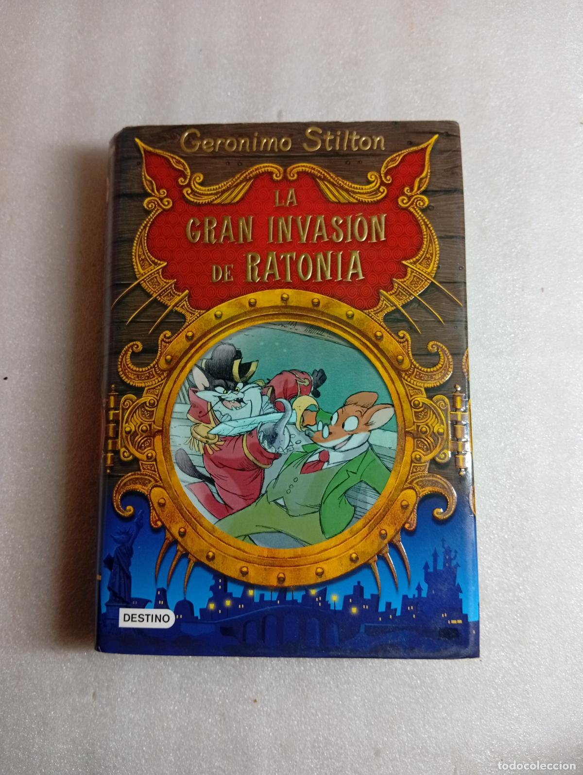 Libros de segunda mano: LA GRAN INVASION DE RATONIA - GERONIMO STILTON
