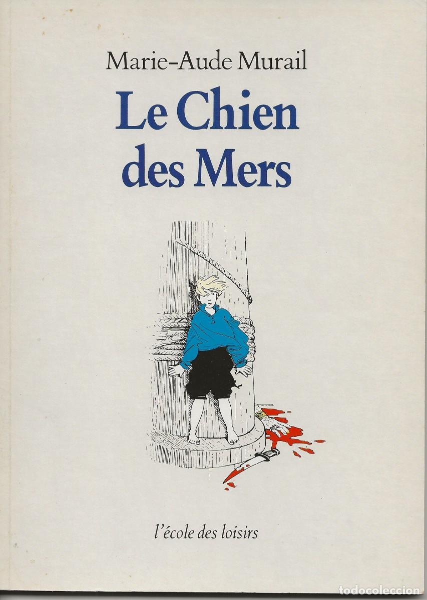Libros de segunda mano: ECOLE DES LOISIRS - LE CHIEN DES MERS