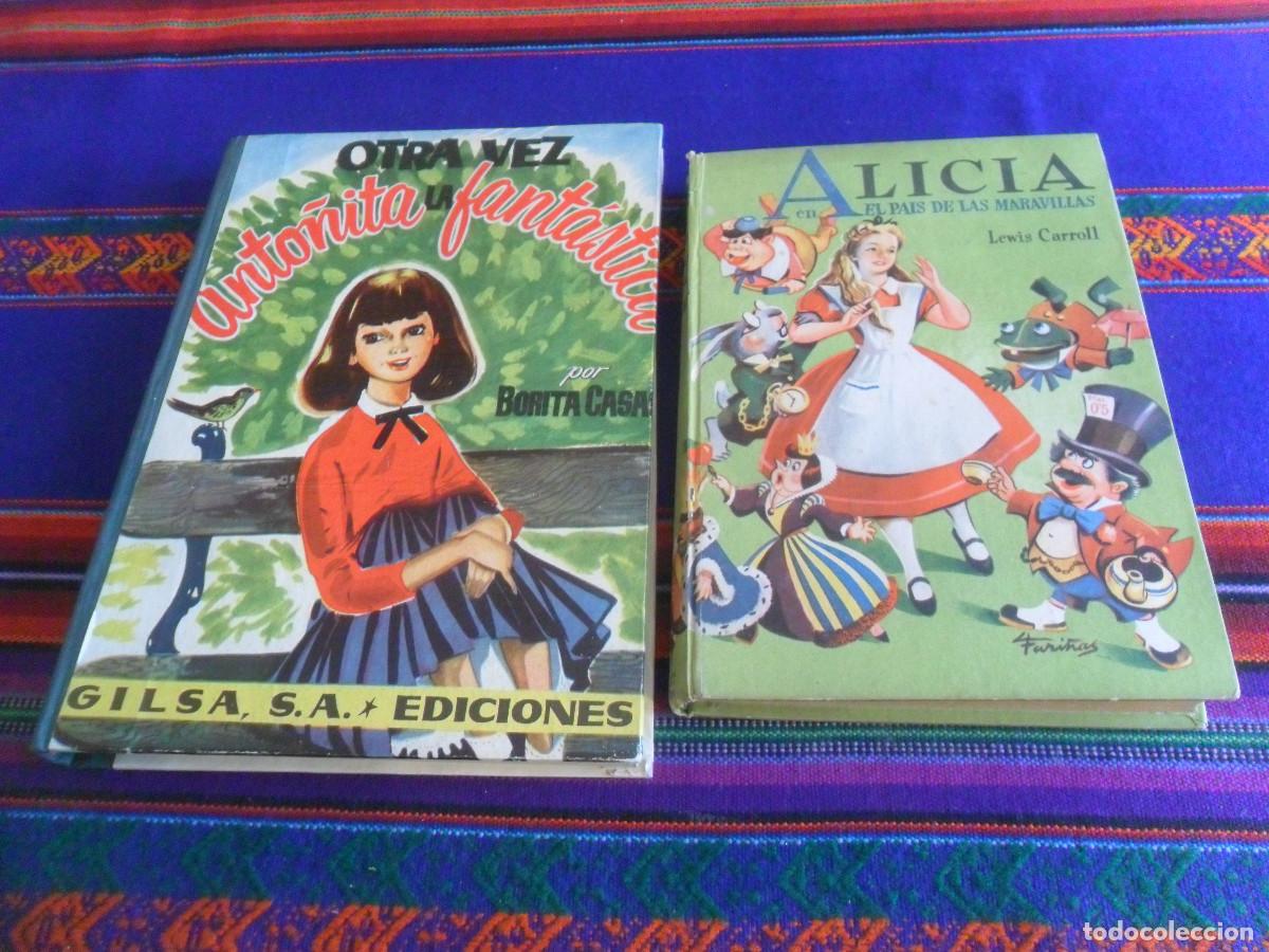 Libros de segunda mano: ALICIA EN EL PA&Iacute;S DE LAS MARAVILLAS COLECCI&Oacute;N CADETE 32 MATEU, OTRA VEZ ANTO&Ntilde;ITA LA FANT&Aacute;STICA GILSA