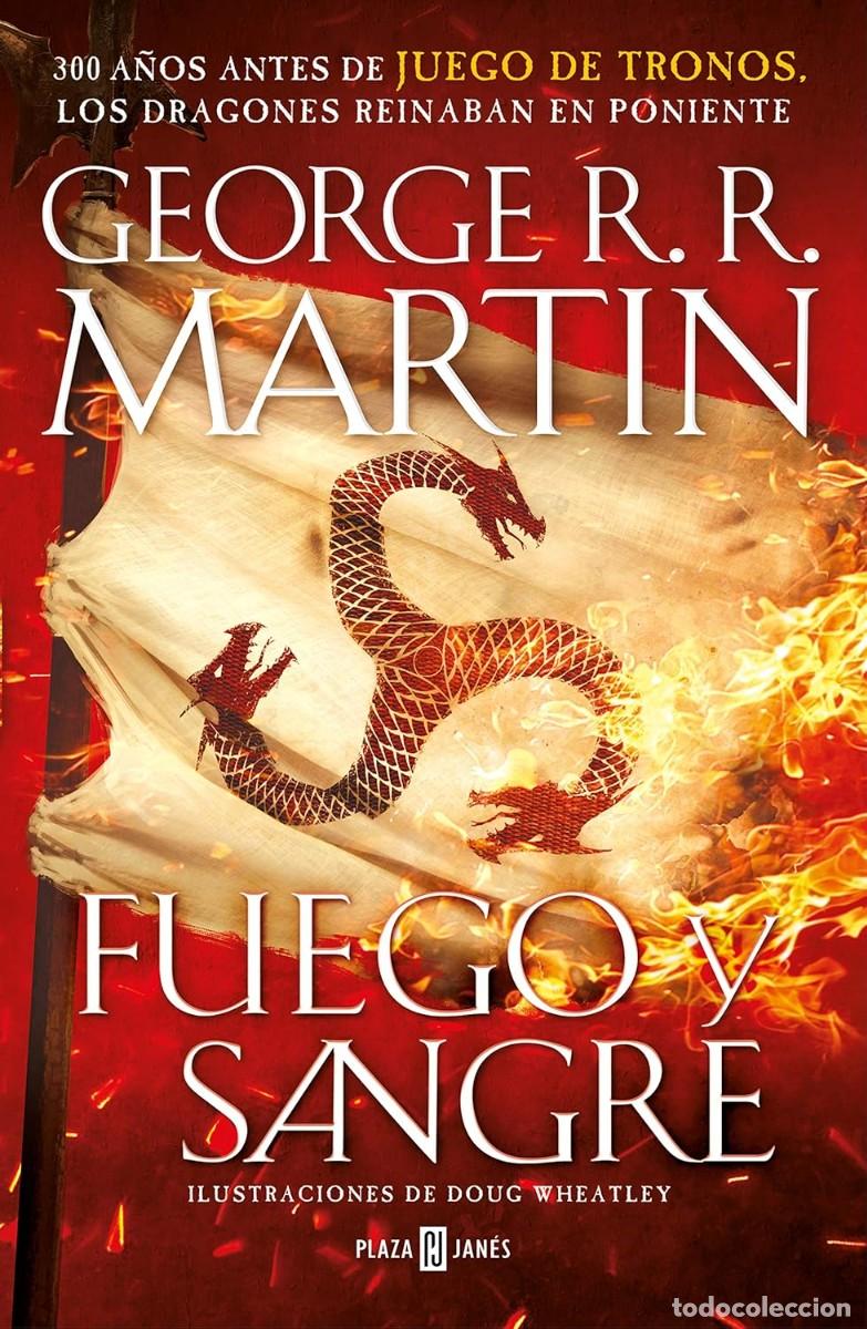 Libros de segunda mano: Fuego y Sangre : 300 a&ntilde;os antes de Juego de Tronos. (Dinast&iacute;a Targaryen) 882 p&aacute;ginas /Plaza & Jan&eacute;s