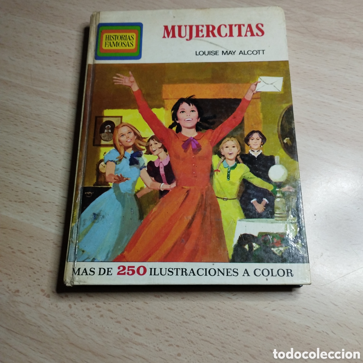Libros de segunda mano: Mujercitas. Louise May Alcott. 1974. Historias Famosas 10. Bruguera 1&ordf; Edici&oacute;n