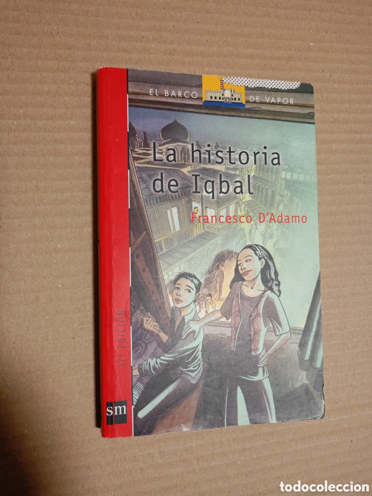 Libros de segunda mano: La historia de Iqbal el barco de vapor