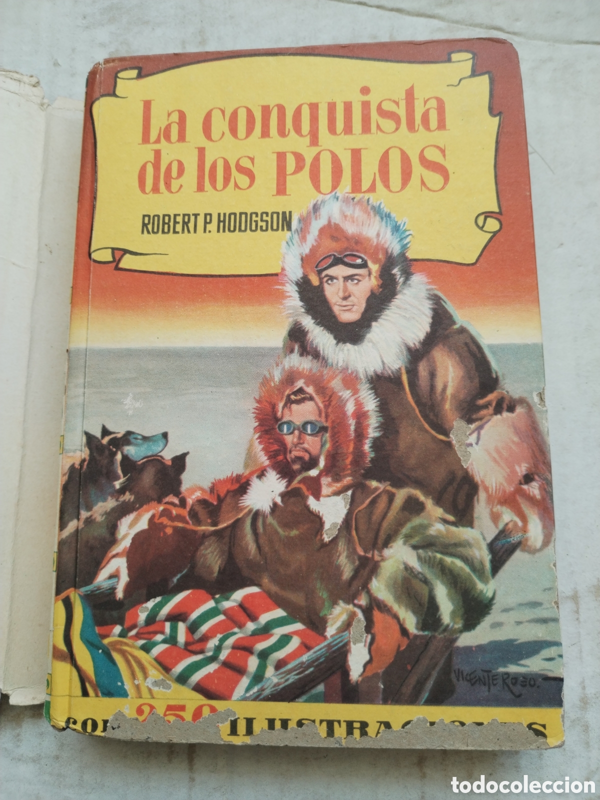 Libros de segunda mano: LA CONQUISTA DE LOS POLOS/BRUGUERA