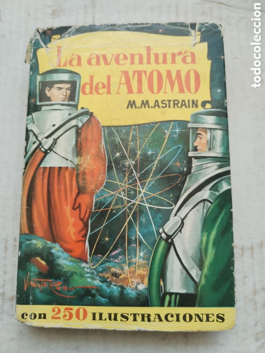 Libros de segunda mano: LA AVENTURA DEL ATOMO/BRUGUERA