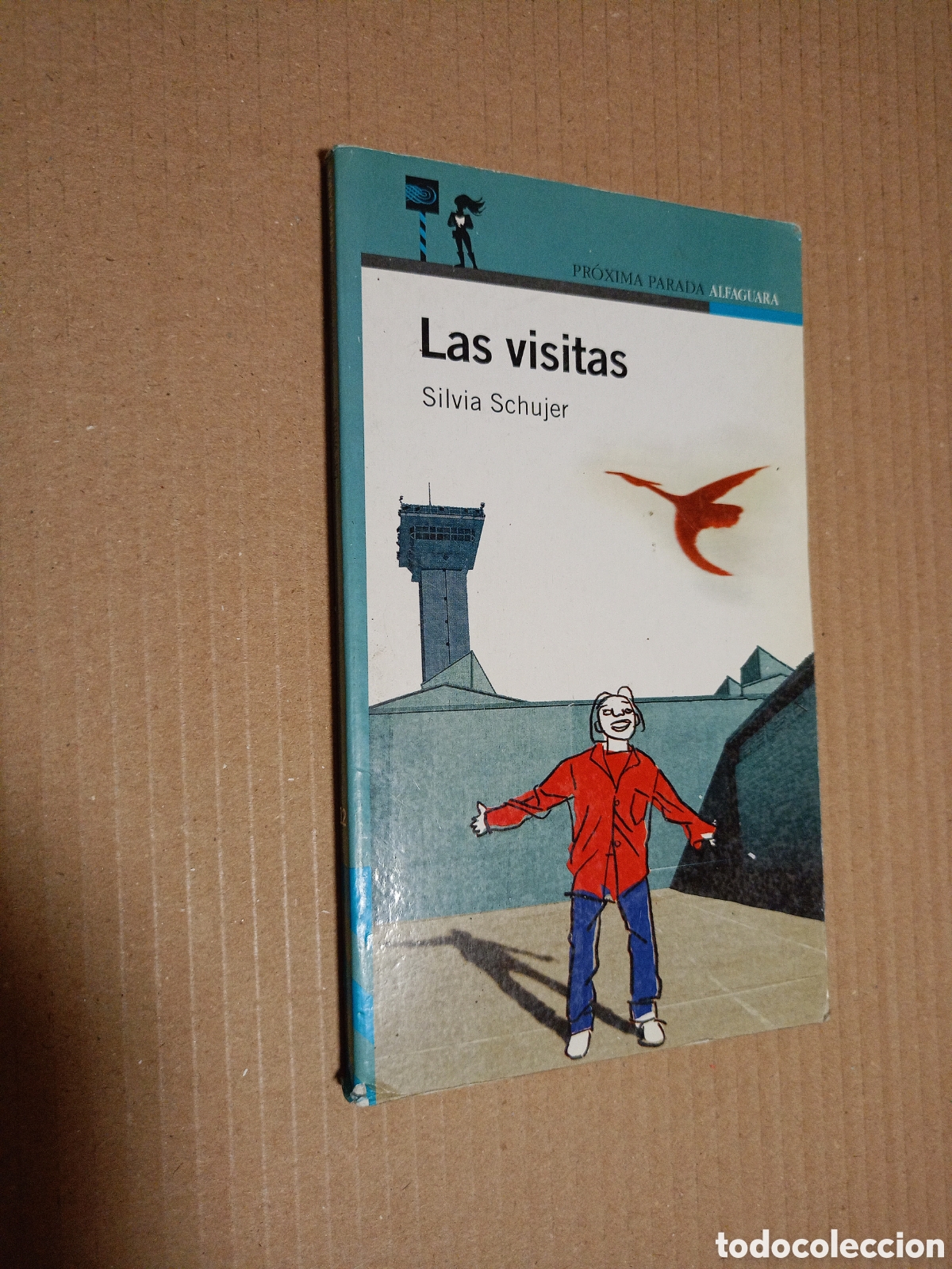 Libros de segunda mano: Las visitas Silvia Schujer pr&oacute;xima parada Alfaguara