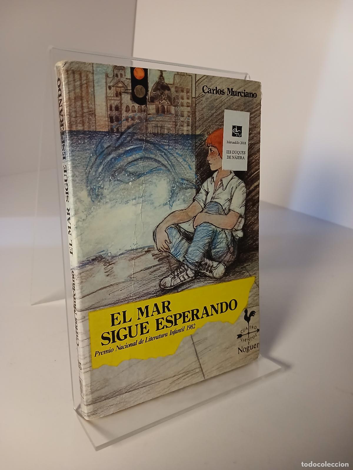 Libri di seconda mano: El mar sigue esperando - Carlos Murciano