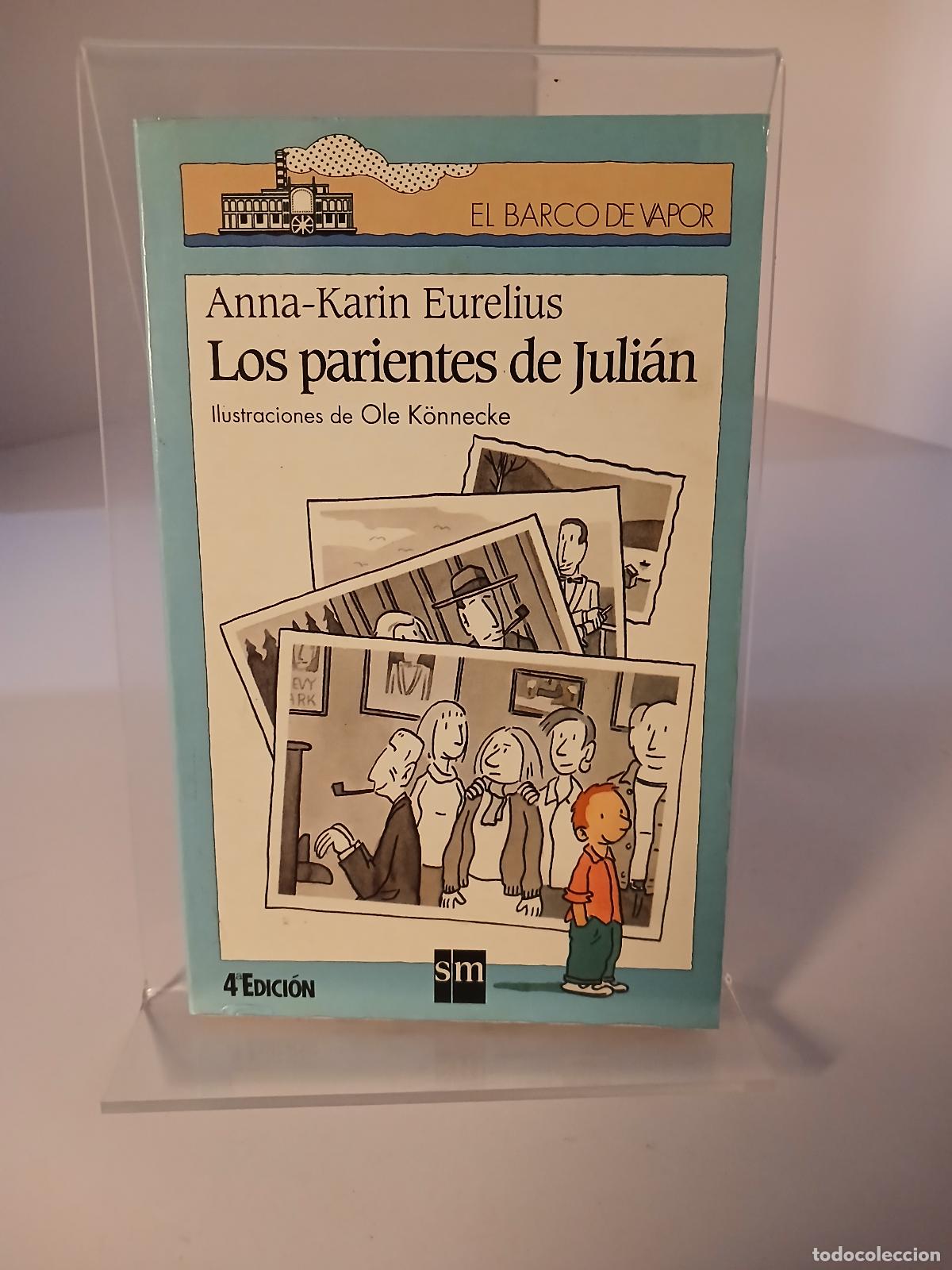 Libros de segunda mano: Los parientes de Juli&aacute;n - Anna-Karin Eurelius