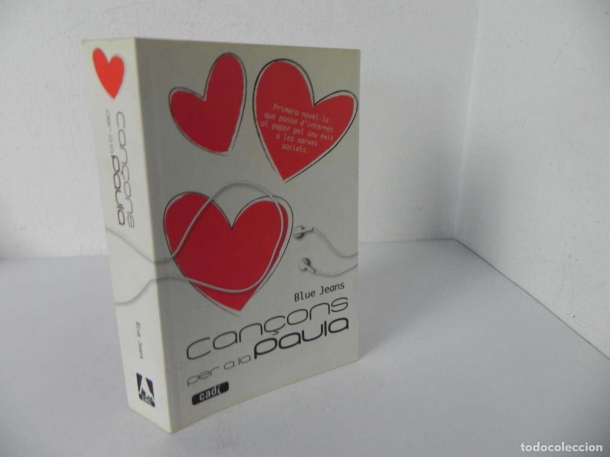 Libros de segunda mano: CAN&Ccedil;ONS PER A LA PAULA (BLUE JEANS) EDICIONS CAD&Iacute;-2011