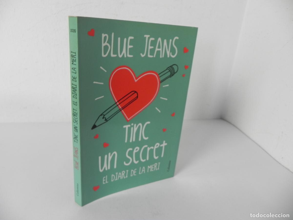 Libros de segunda mano: TINC UN SECRRET (EL DIARI DE LA MERI) - (BLUE JEANS) COLUMNA-2014 1&ordf; EDICI&Oacute; (EN CATAL&Aacute;N)
