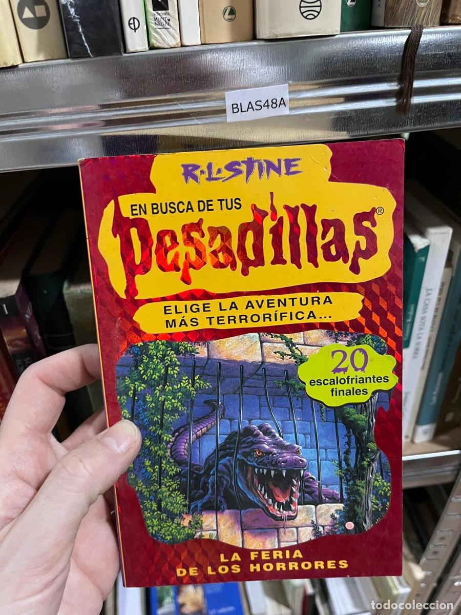Libros de segunda mano: BLAS48A &middot; En busca de tus pesadillas: La feria de los horrores &middot; R. L. Stine