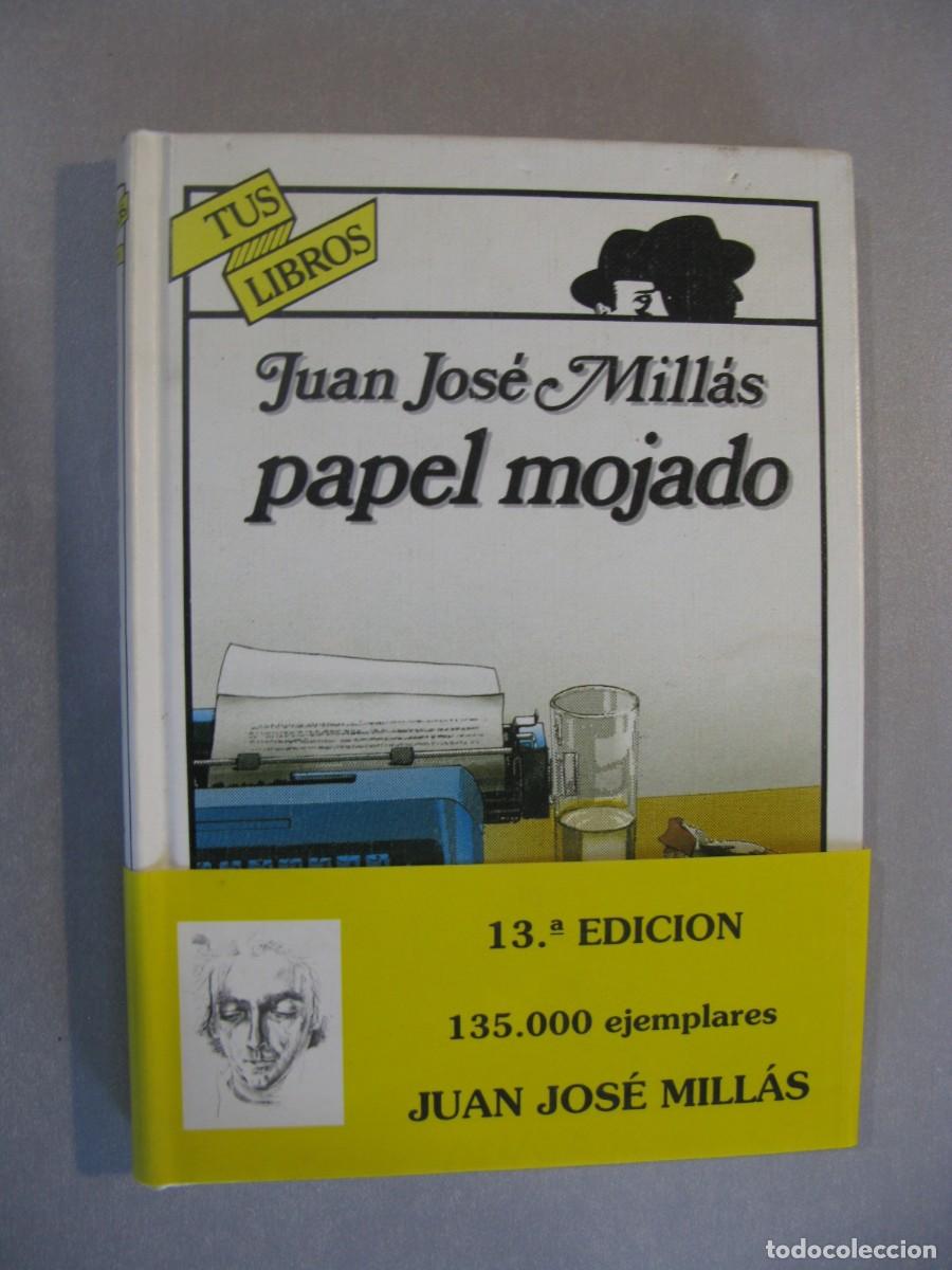Libros de segunda mano: PAPEL MOJADO, JUAN JOS&Eacute; MILL&Aacute;S - TUS LIBROS #33 - EDICIONES GENERALES ANAYA