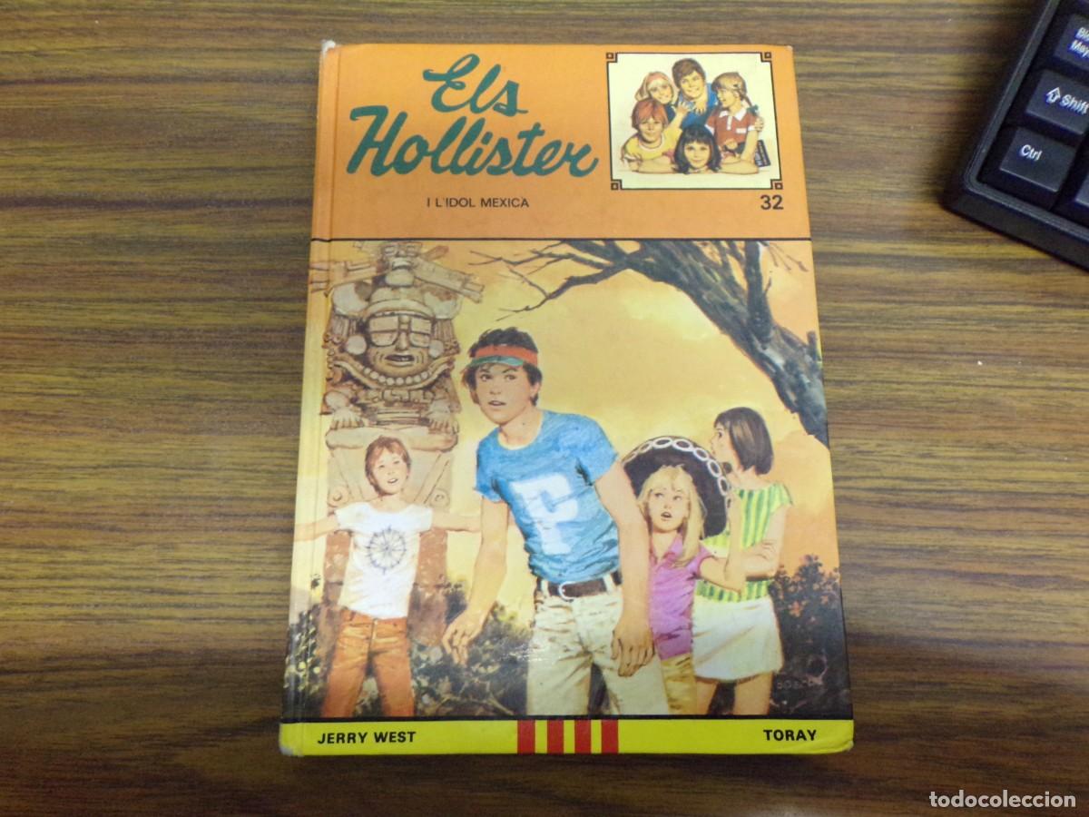 Libros de segunda mano: ESTAMOS LIQUIDANDO. els hollister i l'idol mexica n&ordm; 32. ediciones toray. jerry west. catala