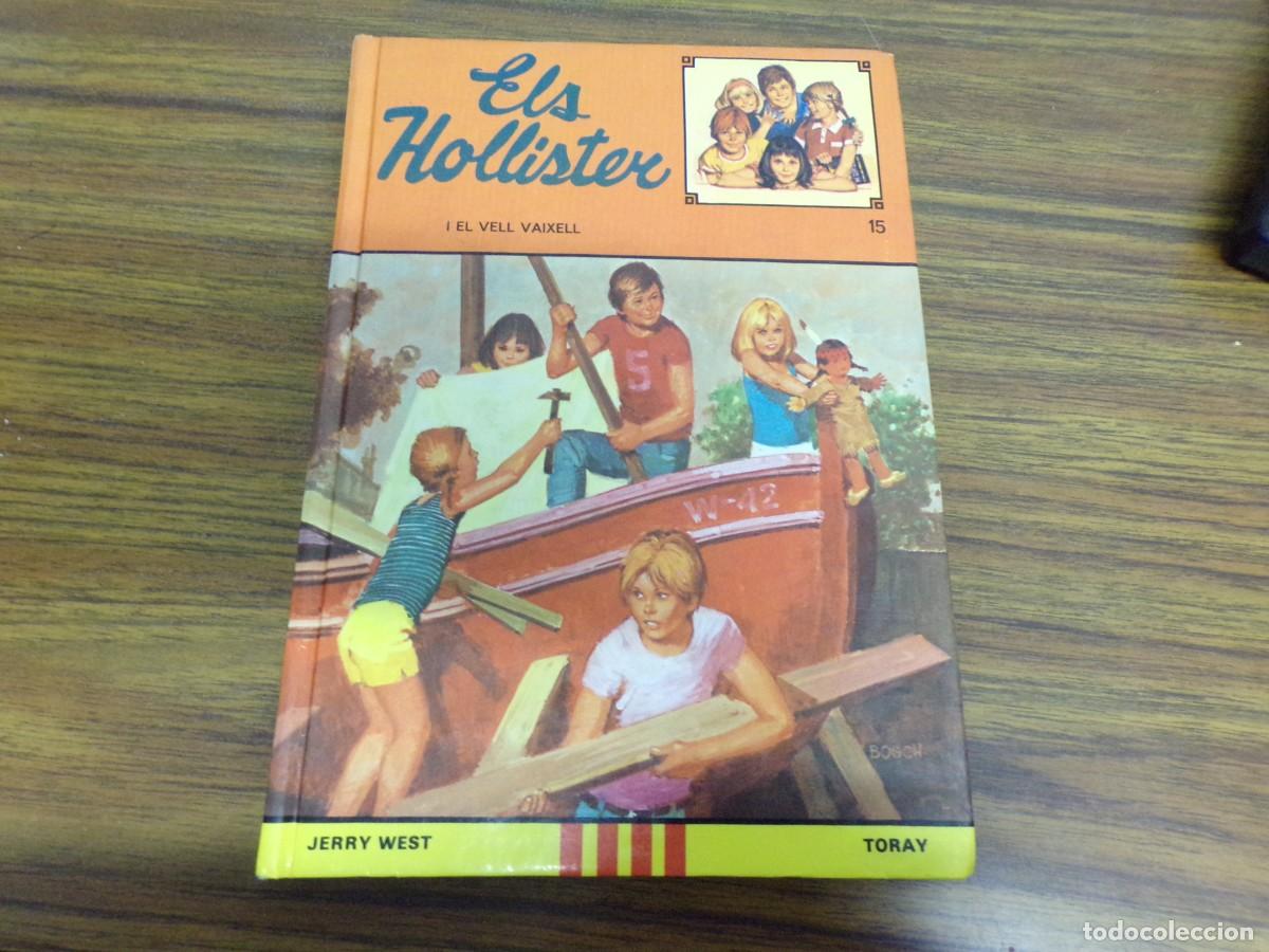 Libros de segunda mano: ESTAMOS LIQUIDANDO. els hollister i el vell vaixell n&ordm; 15. ed. toray. jerry west. catala