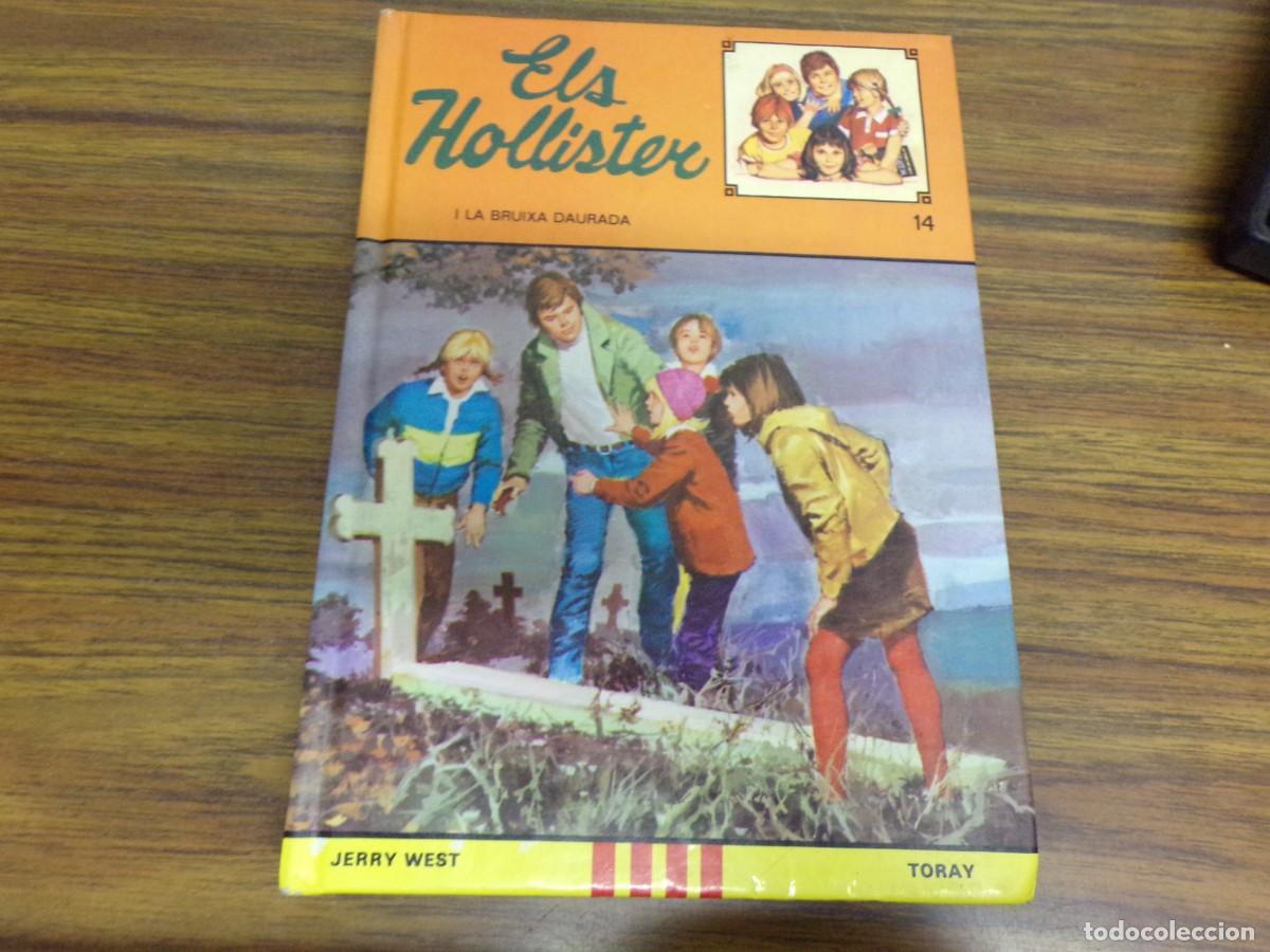 Libros de segunda mano: ESTAMOS LIQUIDANDO. els hollister i la briuxa daurada n&ordm; 14. ed. toray. jerry west. catala