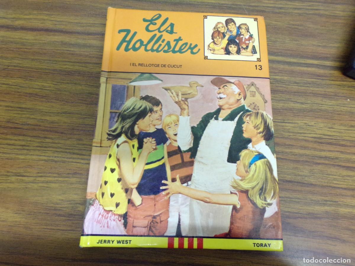 Libros de segunda mano: ESTAMOS LIQUIDANDO. els hollister i el rellotge de cucut n&ordm; 13. ed. toray. jerry west. catala
