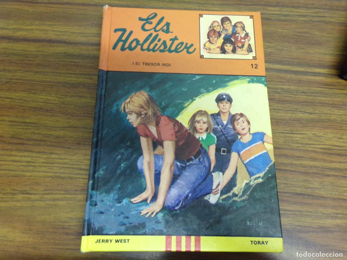 Libros de segunda mano: ESTAMOS LIQUIDANDO. els hollister i el tresor indi n&ordm; 12. ed. toray. jerry west. catala
