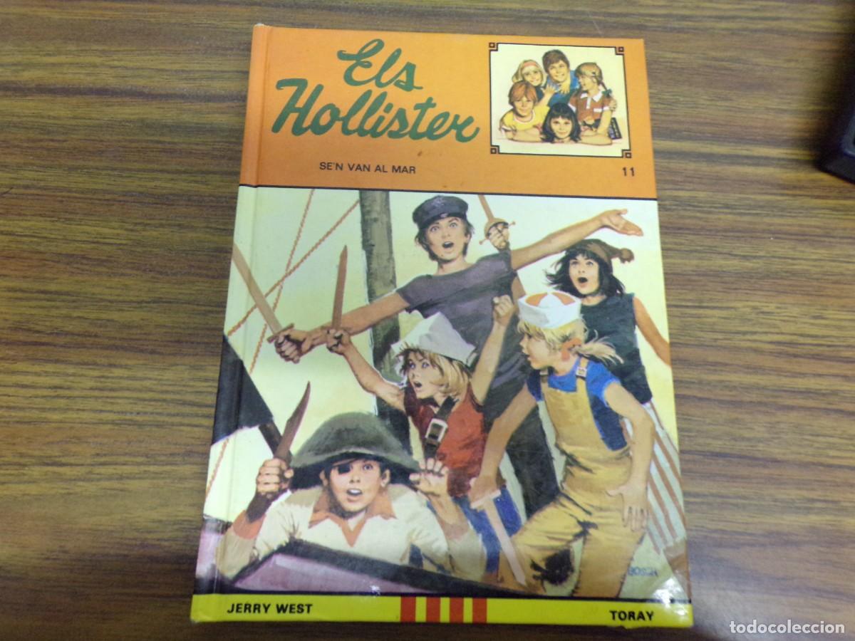 Libros de segunda mano: ESTAMOS LIQUIDANDO. els hollister se'n van al mar n&ordm; 11. ed. toray. jerry west. catala