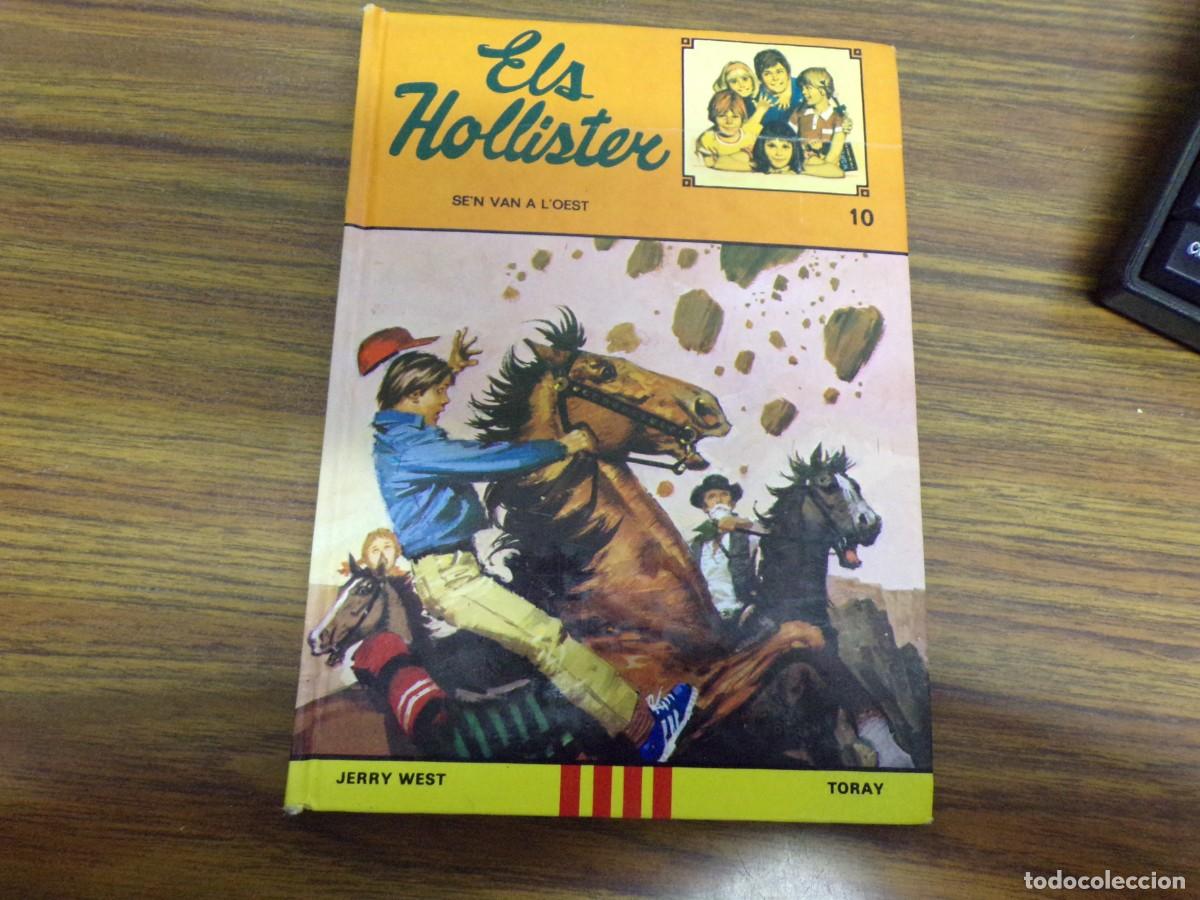 Libros de segunda mano: ESTAMOS LIQUIDANDO. els hollister se'n van a l'oest n&ordm; 10. ed. toray. jerry west. catala