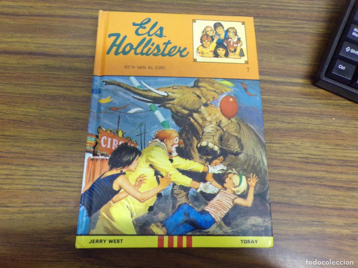Libros de segunda mano: ESTAMOS LIQUIDANDO. els hollister se'n van al circ n&ordm; 7. ed. toray. jerry west. catala
