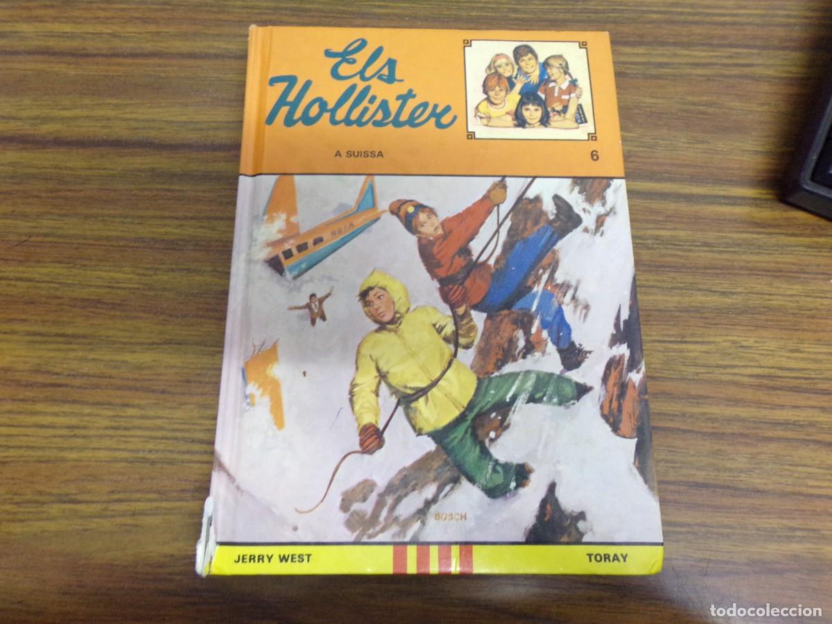 Libros de segunda mano: ESTAMOS LIQUIDANDO. els hollister a suissa n&ordm; 6. ed. toray. jerry west. catala