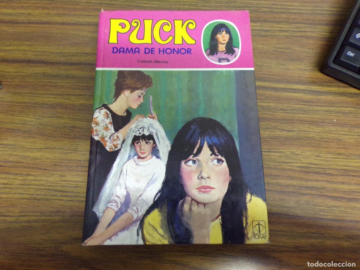 Libros de segunda mano: ESTAMOS LIQUIDANDO. puck dama de honor n&ordm; 11. ed. toray. Lisbeth werner. castellano