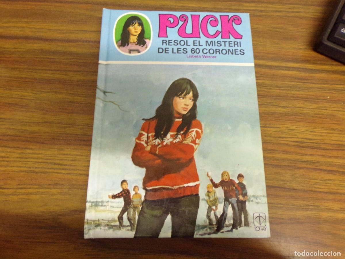 Libros de segunda mano: ESTAMOS LIQUIDANDO. puck resol el misteri de les 60 corones n&ordm; 12 ed. toray. Lisbeth werner. catalan